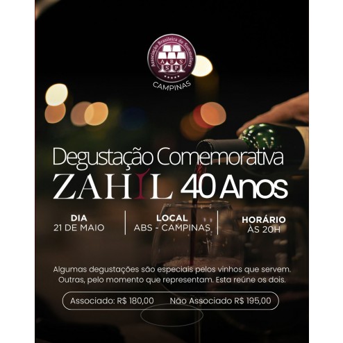 21/05/26 Degustação Comemorativa ZAHIL 40 Anos