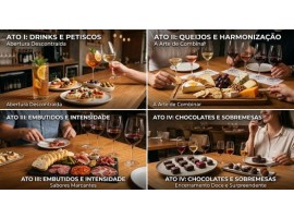 O VINHO EM 4 ATOS ! DRINKS, QUEIJOS, EMBUTIDOS E CHOCOLATES